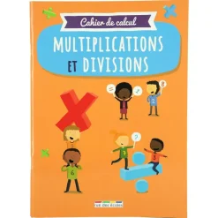 Mon Cahier De Calcul Multiplications Et Divisions